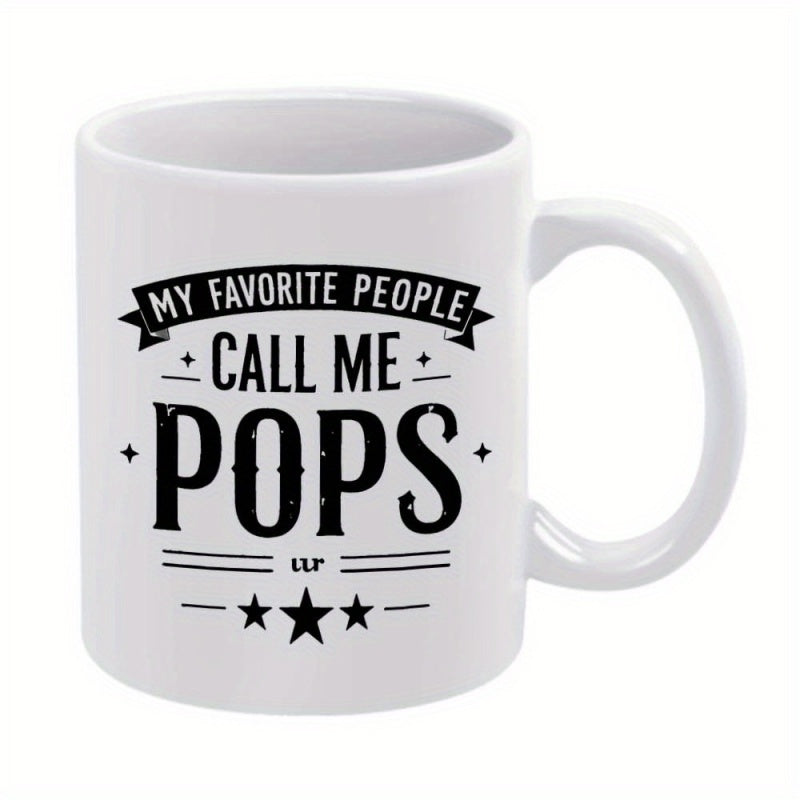Tailorly White Ceramic 11 oz Mug - My Favorite People Call Me Pops Minimalist Black And White Typography Design On Smooth Ceramic Mug