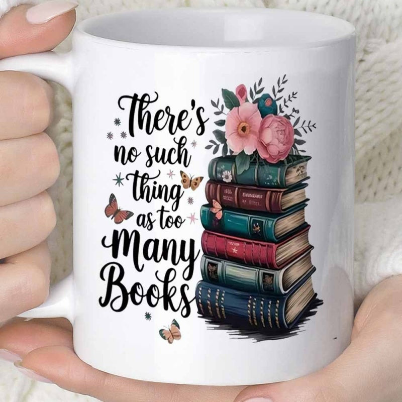 Tailorly White Ceramic 11 oz Mug - There Is No Such Thing As Too Many Books Vintage Stacked Colorful Library Hardcovers With Blooming Pink Flowers And Butterflies