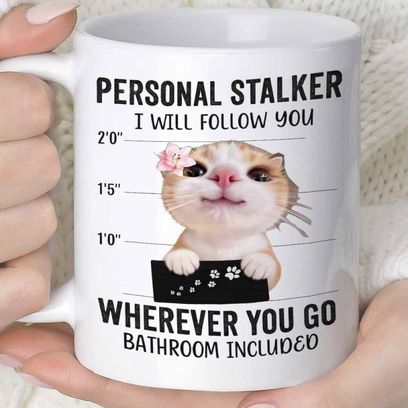 Tailorly White Ceramic 11 oz Mug - Personal Stalker I Will Follow You Wherever You Go Bathroom Included Cute Ginger Kitten Wearing Pink Flower Against Height Chart
