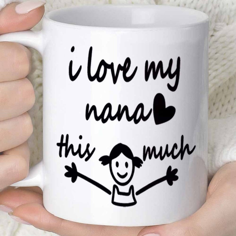Tailorly White Ceramic 11 oz Mug - I Love My Nana This Much Adorable Hand Drawn Smiling Girl With Arms Spread Wide Heart Mug