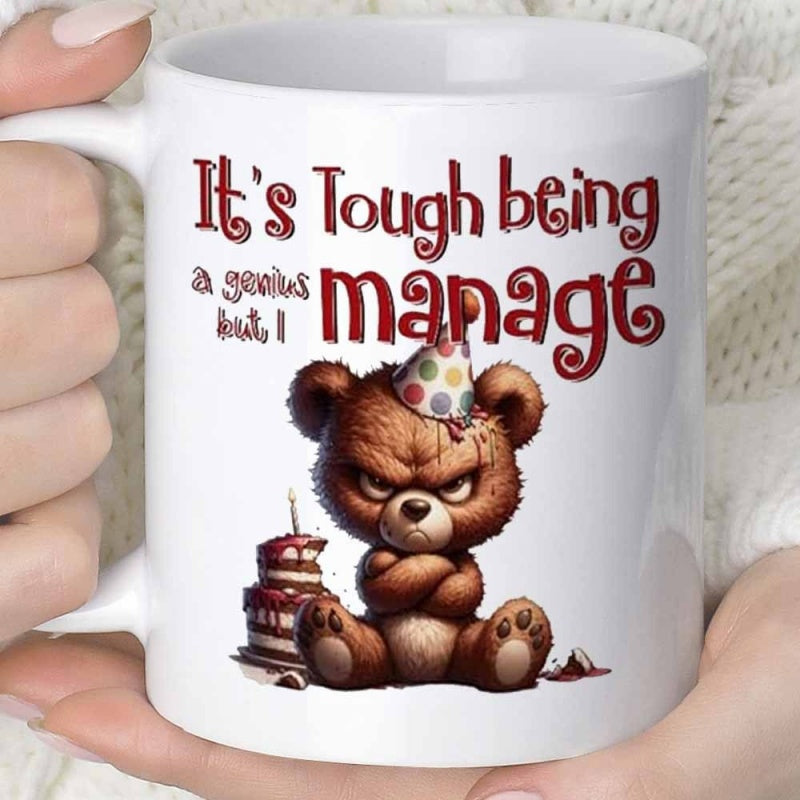 Tailorly White Ceramic 11 oz Mug - Its Tough Being A Genius But I Manage Grumpy Brown Teddy Bear Wearing Polka Dot Party Hat Bear