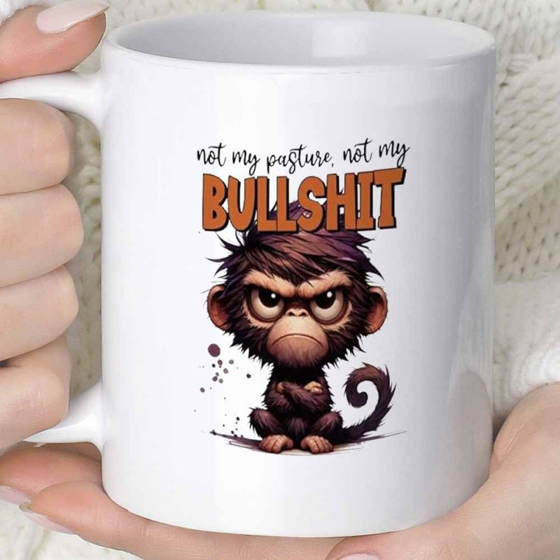 Tailorly White Ceramic 11 oz Mug - Not My Pasture Not My Bullshit Grumpy Brown Primate With Messy Fur Sitting Calmly Monkey
