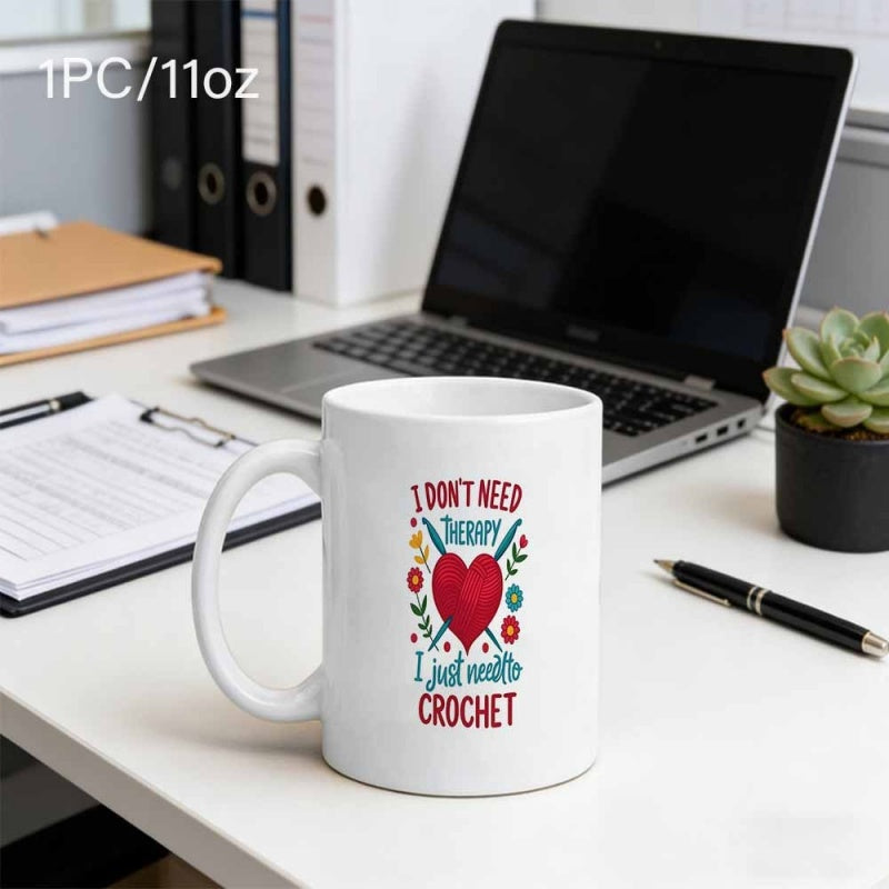 Tailorly White Ceramic 11 oz Mug - I Don't Need Therapy I Just Need To Crochet Crossed Knitting Hooks Within A Vibrant Red Heart With Decorative Floral Accents