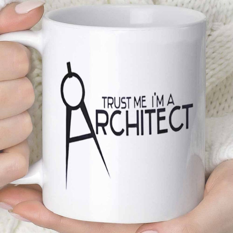 Tailorly White Ceramic 11 oz Mug - Trust Me I Am A Architect Minimalist Professional Drafting Tool Shaped Like A Bold Letter Compass