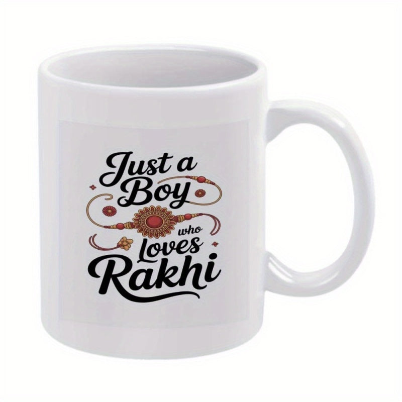 Tailorly White Ceramic 11 oz Mug - Just A Boy Who Loves Rakhi Elegant Traditional Bracelet With Decorative Beads And Swirling Patterns Rakhi