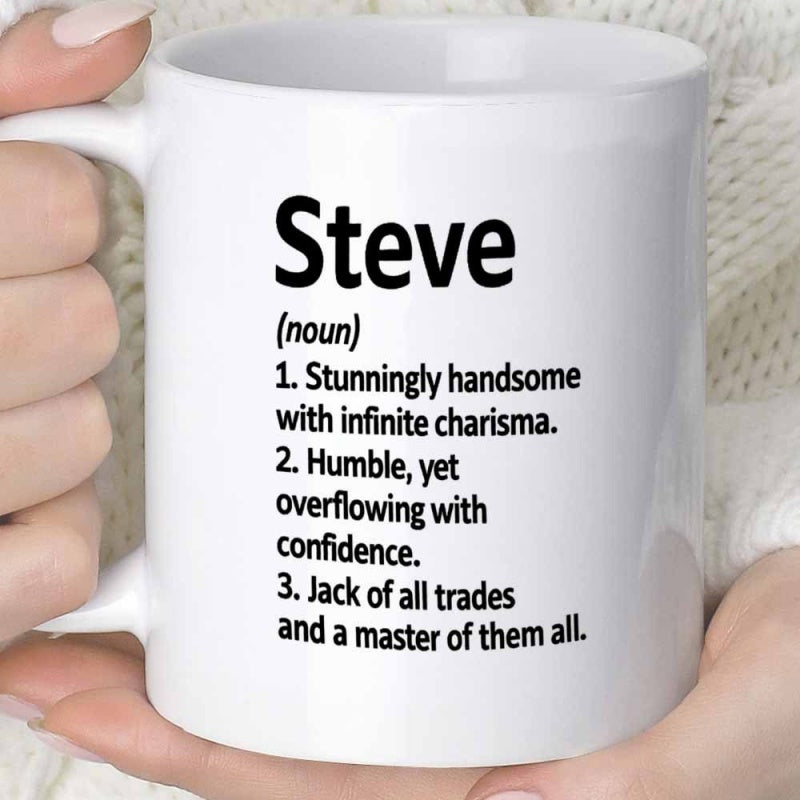 Tailorly White Ceramic 11 oz Mug - Steve Noun Definition Minimalist Black Typography Centered On A Glossy Smooth Ceramic Mug