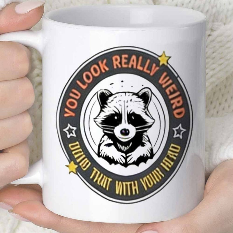 Tailorly White Ceramic 11 oz Mug - You Look Really Weird Doing That With Your Head Vintage Style Badge Featuring A Hand Drawn Curious Raccoon