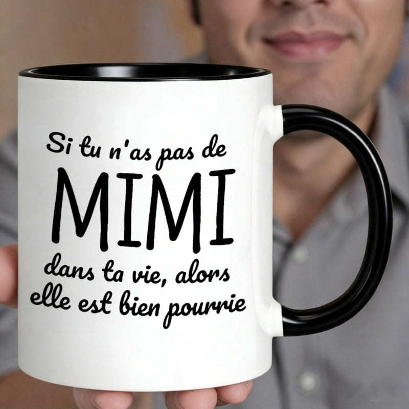 Tailorly Black Accent 11 oz Mug - french quote "si tu nas pas de mimi dans ta vie alors c est pourrie"