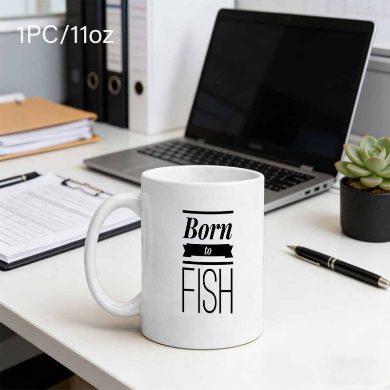 Tailorly White Ceramic 11 oz Mug - Born To Fish Simple White Ceramic Cup Placed On A Clean Workspace Desk Mug