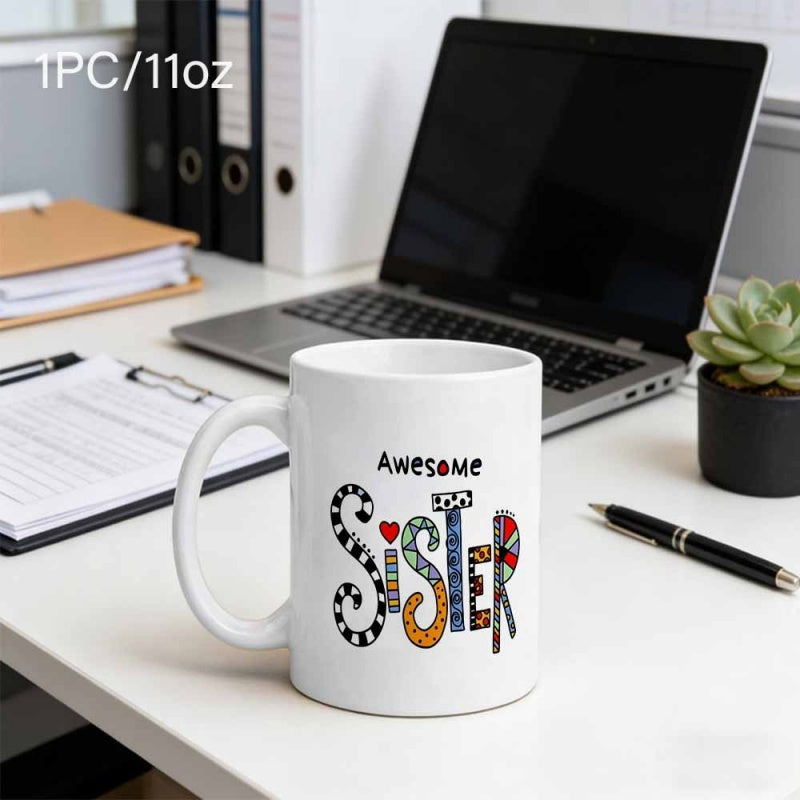 Tailorly White Ceramic 11 oz Mug - Awesome Sister Decorative Hand Drawn Letters With Playful Patterns And Colorful Details Mug