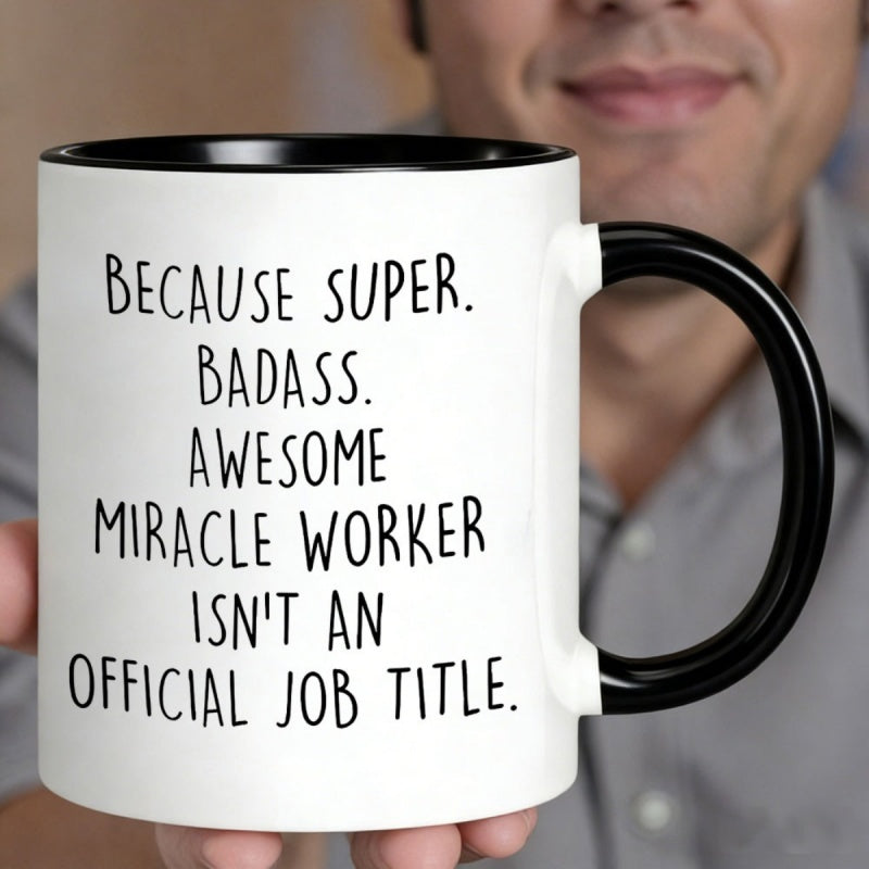 Tailorly Black Accent 11 oz Mug - super badass awesome an official job