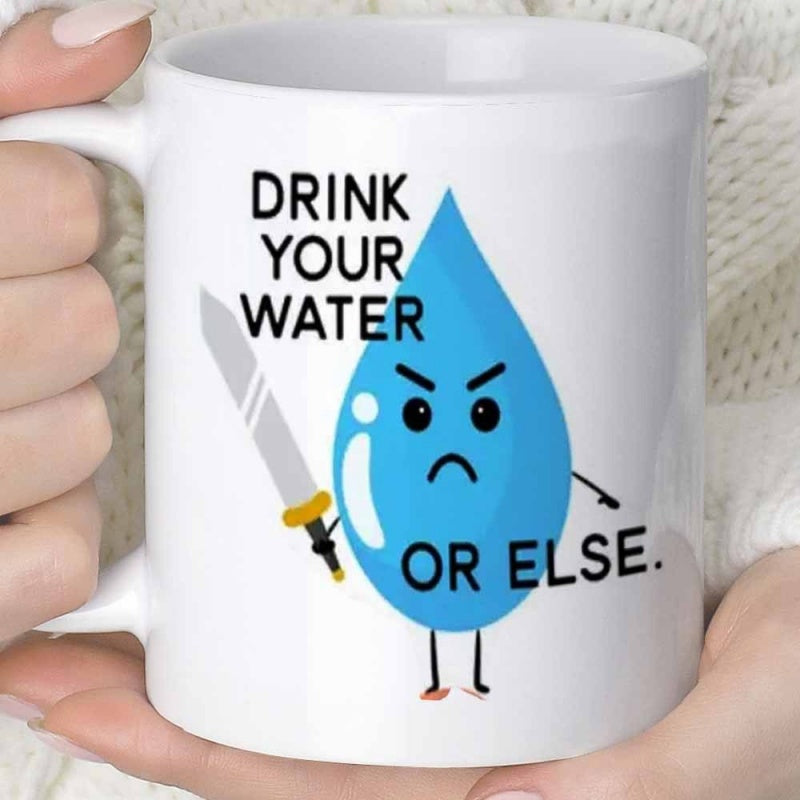 Tailorly White Ceramic 11 oz Mug - Drink Your Water Or Else Angry Blue Teardrop Character Holding A Sharp Metallic Sword Teardrop