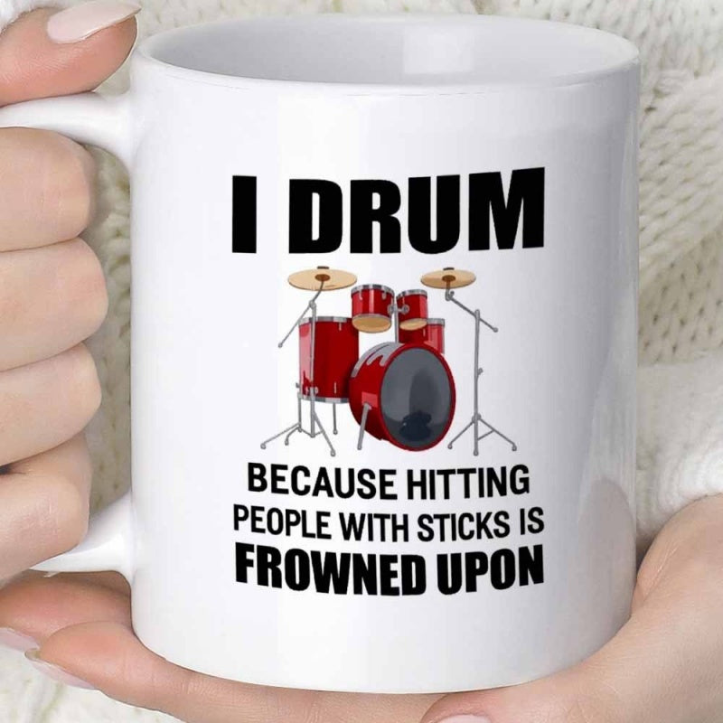Tailorly White Ceramic 11 oz Mug - I Drum Because Hitting People With Sticks Is Frowned Upon Professional Musical Instrument Setup Featuring Red Drums And Cymbals