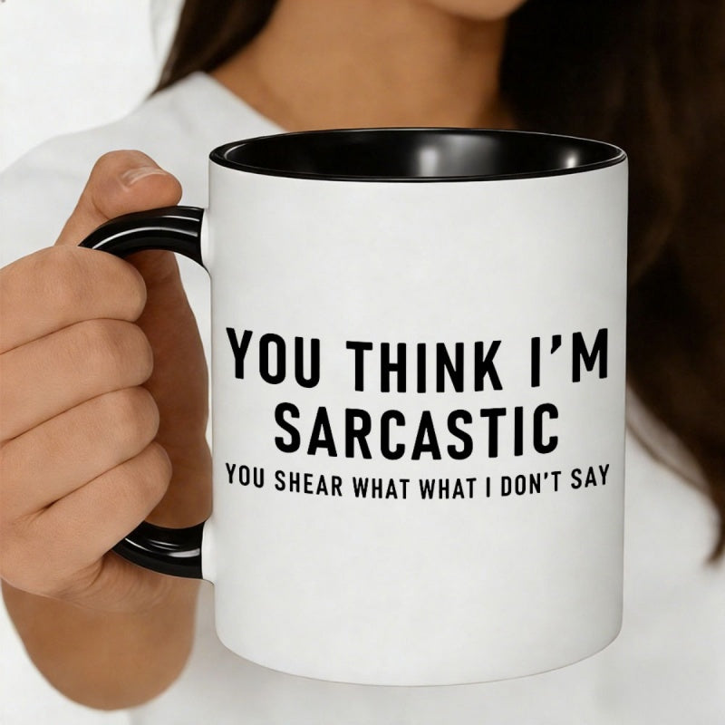 Tailorly Black Accent 11 oz Mug - im sarcastic sarcastic quote humorous funny gift