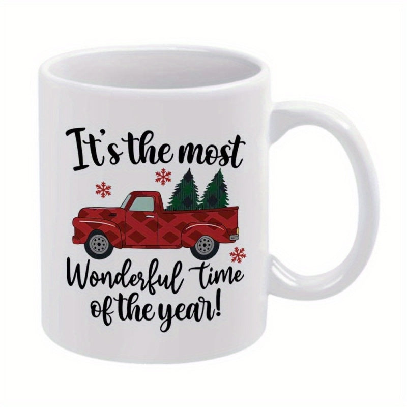 Tailorly White Ceramic 11 oz Mug - Its The Most Wonderful Time Of The Year Festive Red Plaid Pickup Carrying Green Christmas Trees Truck
