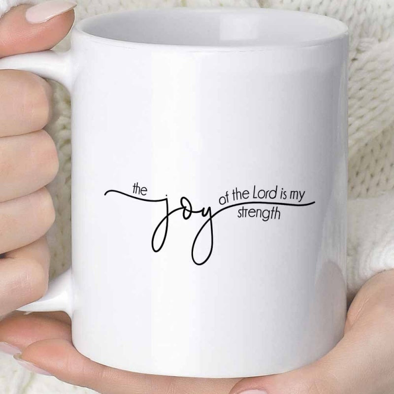 Tailorly White Ceramic 11 oz Mug - The Joy Of The Lord Is My Strength Minimalist Elegant Script Typography With Flowing Artistic Line Work Religious Quote