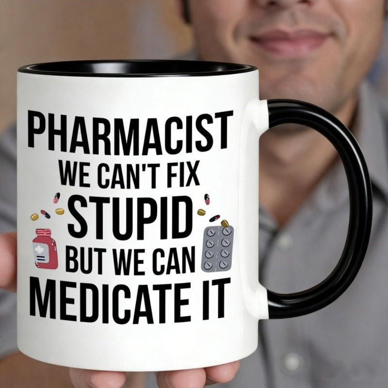 Tailorly Black Accent 11 oz Mug - pills medicine bottles with humorous phrase "I'd fix stupid but"