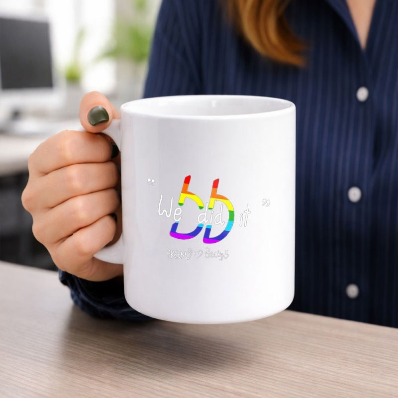 Tailorly White Ceramic 11 oz Mug - We Did It Proud Days Rainbow Gradient Stylized Letters Floating Over Soft White Background Mug