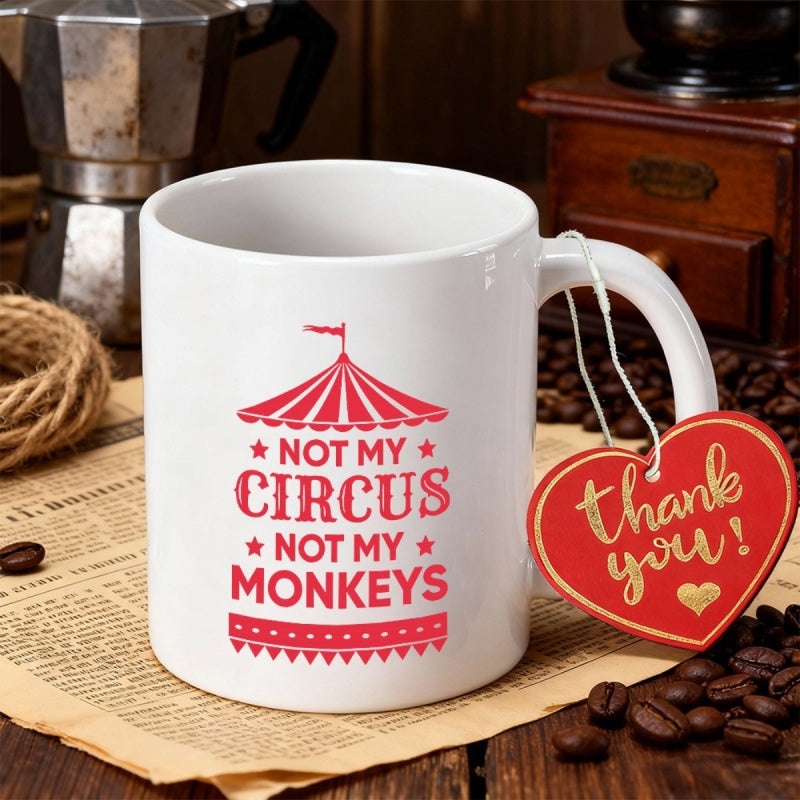 Tailorly White Ceramic 11 oz Mug - Not My Circus Not My Monkeys Classic Red Circus Tent And Stars On A