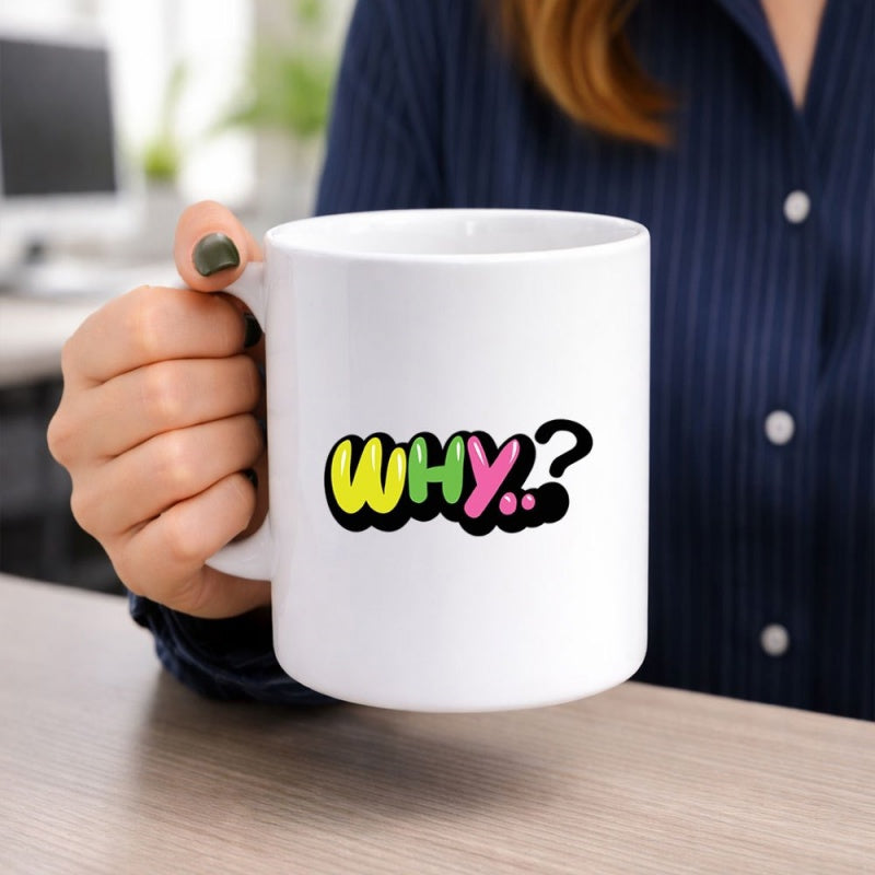 Tailorly White Ceramic 11 oz Mug - Why Vibrant Bubbly Colorful Letters Featuring Black Shadow Outlines Mug