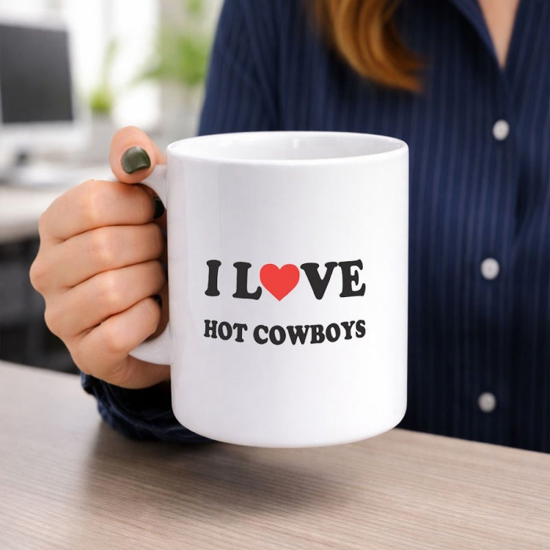 Tailorly White Ceramic 11 oz Mug - I Love Hot Cowboys Classic Bold Serif Typography Featuring A Vibrant Red Heart Design