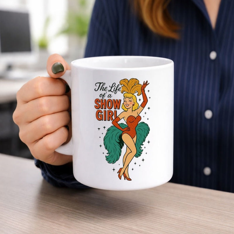 Tailorly White Ceramic 11 oz Mug - The Life Of A Show Girl Vintage Blonde Woman Wearing Red Leotard And Green Feathers Showgirl