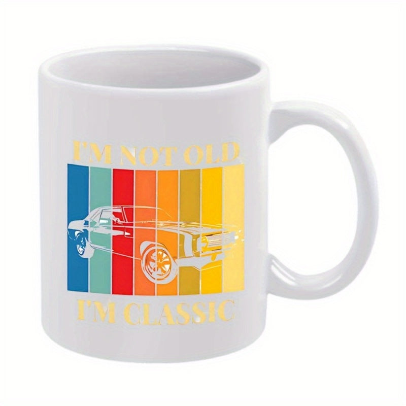 Tailorly White Ceramic 11 oz Mug - Im Not Old Im Classic Retro Vintage Style Sunset With Silhouette Of An American Muscle Car