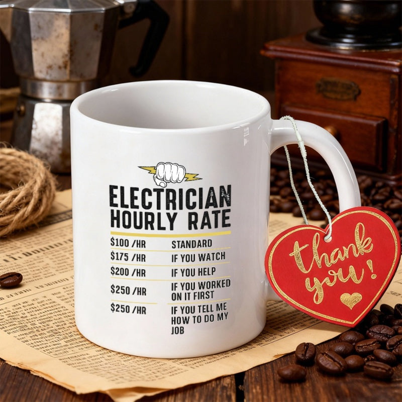 Tailorly White Ceramic 11 oz Mug - Electrician Hourly Rate Industrial Humor With Stylized Fist Holding Lightning Bolt And Text Schedule Mug