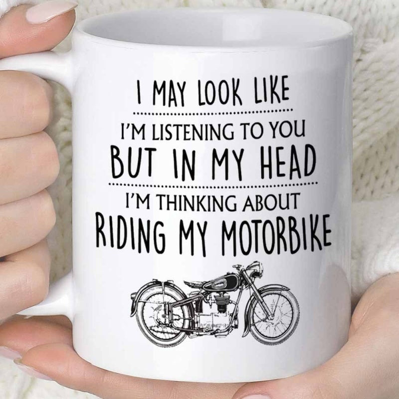 Tailorly White Ceramic 11 oz Mug - I May Look Like Im Listening To You But In My Head Im Thinking About Riding My Motorbike Vintage Line Art Sketch Of A Classic