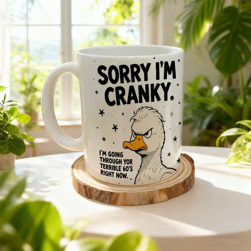 Tailorly White Ceramic 11 oz Mug - Sorry Im Cranky Im Going Through My Terrible 60s Right Now Angry White Cartoon Bird Featuring A Sharp Orange Beak Duck