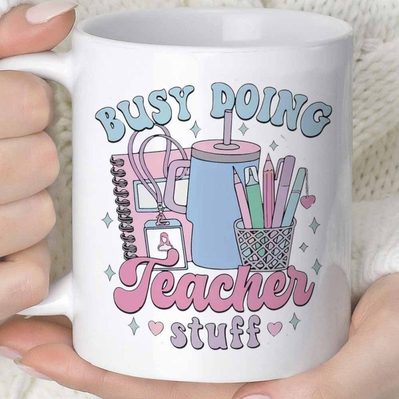 Tailorly White Ceramic 11 oz Mug - Busy Doing Teacher Stuff Pastel School Supplies Featuring A Large Straw Tumbler Mug