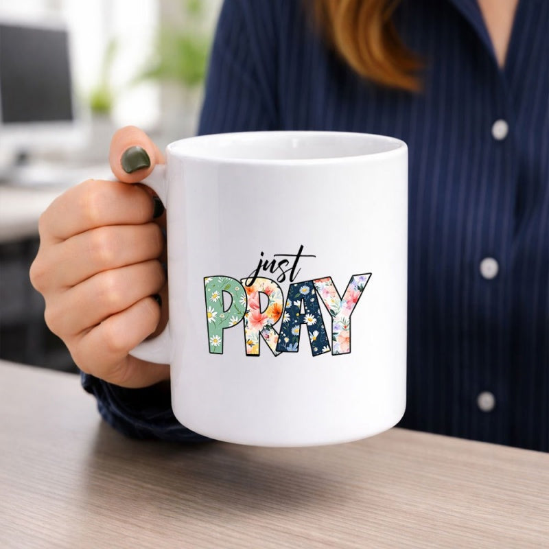 Tailorly White Ceramic 11 oz Mug - Just Pray Inspirational Religious Typography With Artistic Floral Patterns Inside Bold Letters Design
