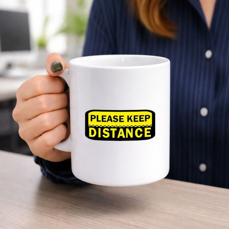 Tailorly White Ceramic 11 oz Mug - Please Keep Distance Bold Yellow And Black Warning Style Industrial Typography Sign