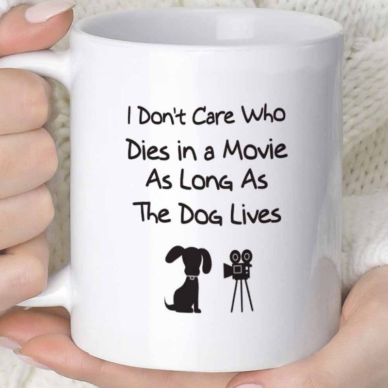 Tailorly White Ceramic 11 oz Mug - I Don't Care Who Dies In A Movie As Long As The Dog Lives Sitting Dog Silhouette Near A Classic Movie Camera On Tripod Dog