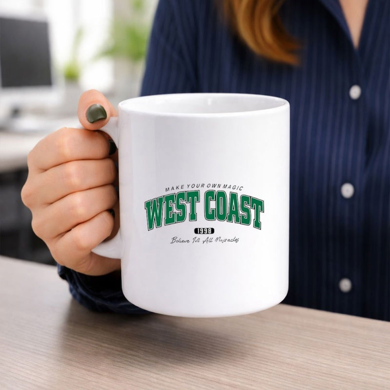 Tailorly White Ceramic 11 oz Mug - Make Your Own Magic West Coast 1998 Believe In All Possibilities Clean With Classic Collegiate Green Arched Lettering Mug