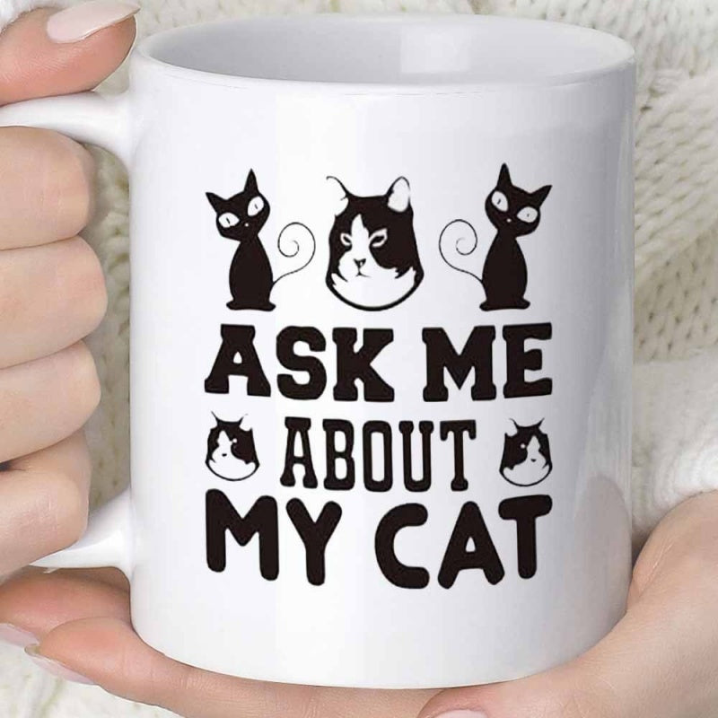 Tailorly White Ceramic 11 oz Mug - Ask Me About My Cat Playful Silhouettes Featuring Artistic Feline Portraits And Minimalist Style Cat
