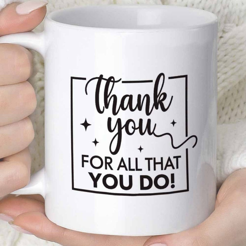 Tailorly White Ceramic 11 oz Mug - Thank You For All That You Do Minimalist White Ceramic With Decorative Square Frame Appreciation Mug