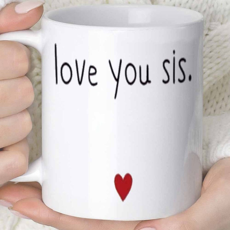Tailorly White Ceramic 11 oz Mug - Love You Sis Minimalist Ceramic Vessel Featuring A Small Radiant Crimson Heart Mug