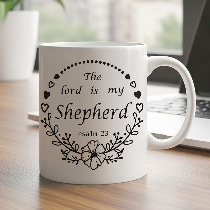 Tailorly White Ceramic 11 oz Mug - christian the lord is my shepherd psalm 23 1 bible verse with floral shepherd design