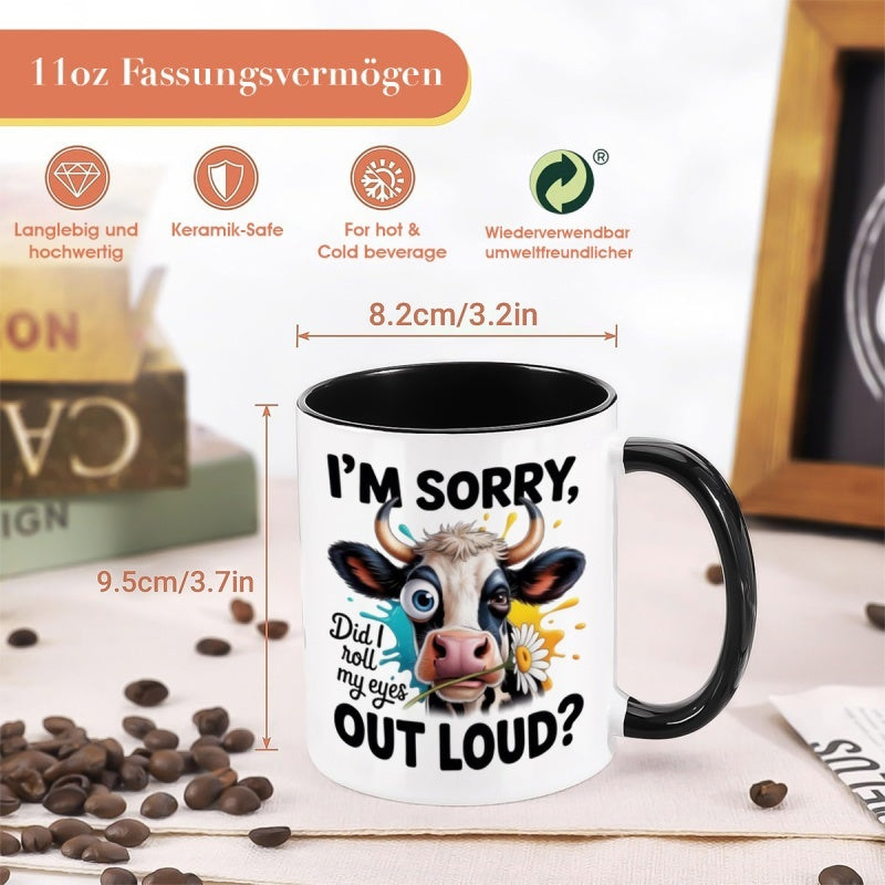 Tailorly Black Accent 11 oz Mug - funny cow with text "sorry did i roll out loud"
