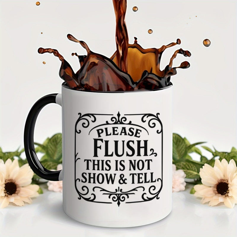 Tailorly Black Accent 11 oz Mug - please flush humorous bathroom quote