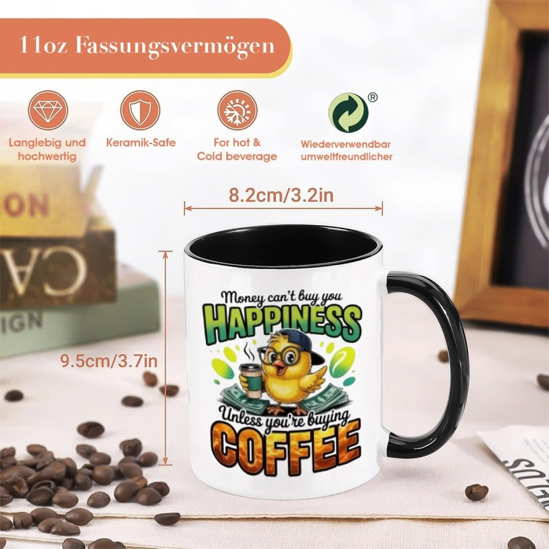 Tailorly Black Accent 11 oz Mug - funny chicken， "cant buy happiness youre buying" text