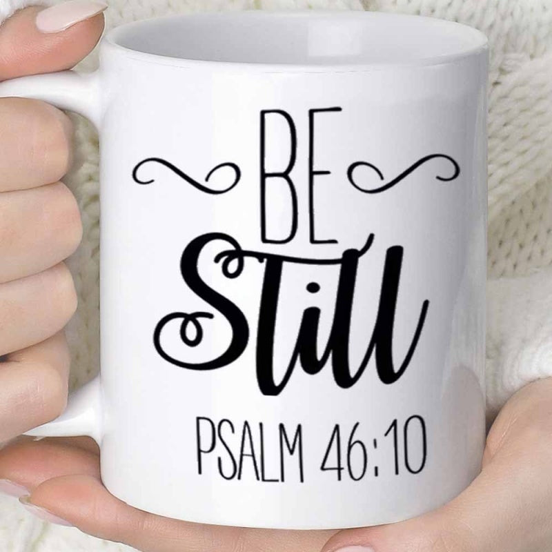 Tailorly White Ceramic 11 oz Mug - psalm 46 10 text