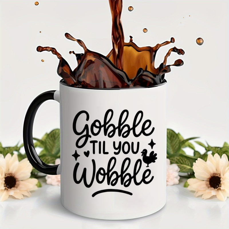 Tailorly Black Accent 11 oz Mug - "til you wobble" lettering and turkey pattern