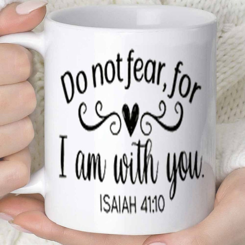 Tailorly White Ceramic 11 oz Mug - "do not fear" text
