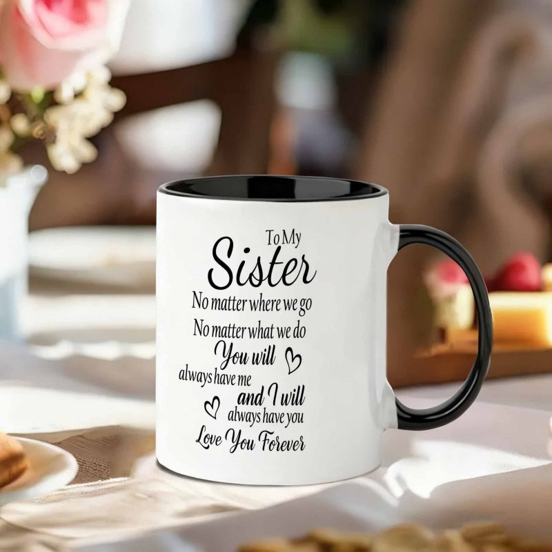 Tailorly Black Accent 11 oz Mug - to my sister and loving
