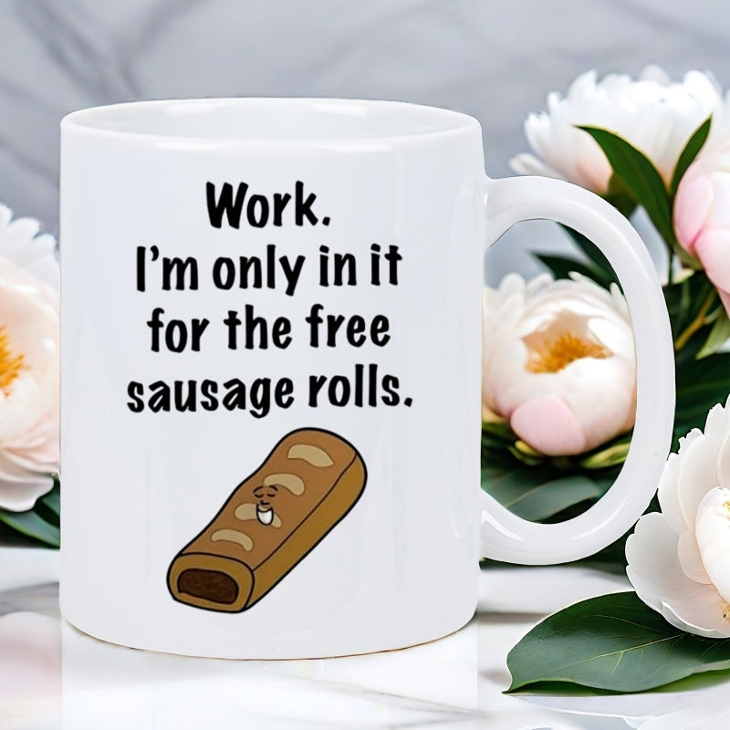 Tailorly White Ceramic 11 oz Mug - 1pc office workers giftfulfill your for sausage rolls with a chic mug that you this ceramic novelty mug is