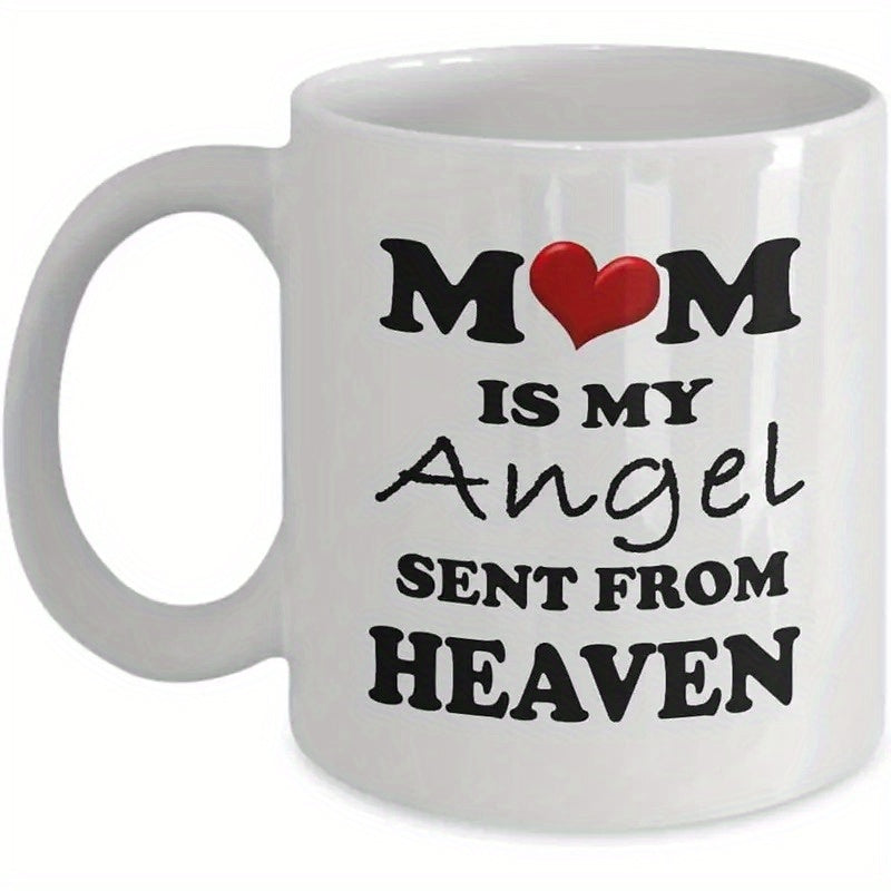 Tailorly White Ceramic 11 oz Mug - mom is my angel text