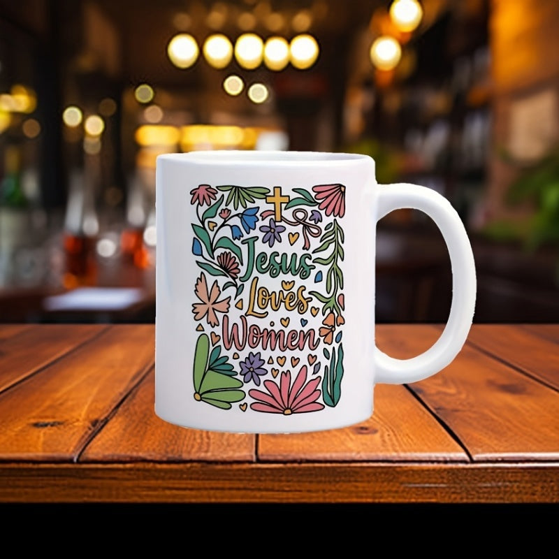 Tailorly White Ceramic 11 oz Mug - inspirational women message