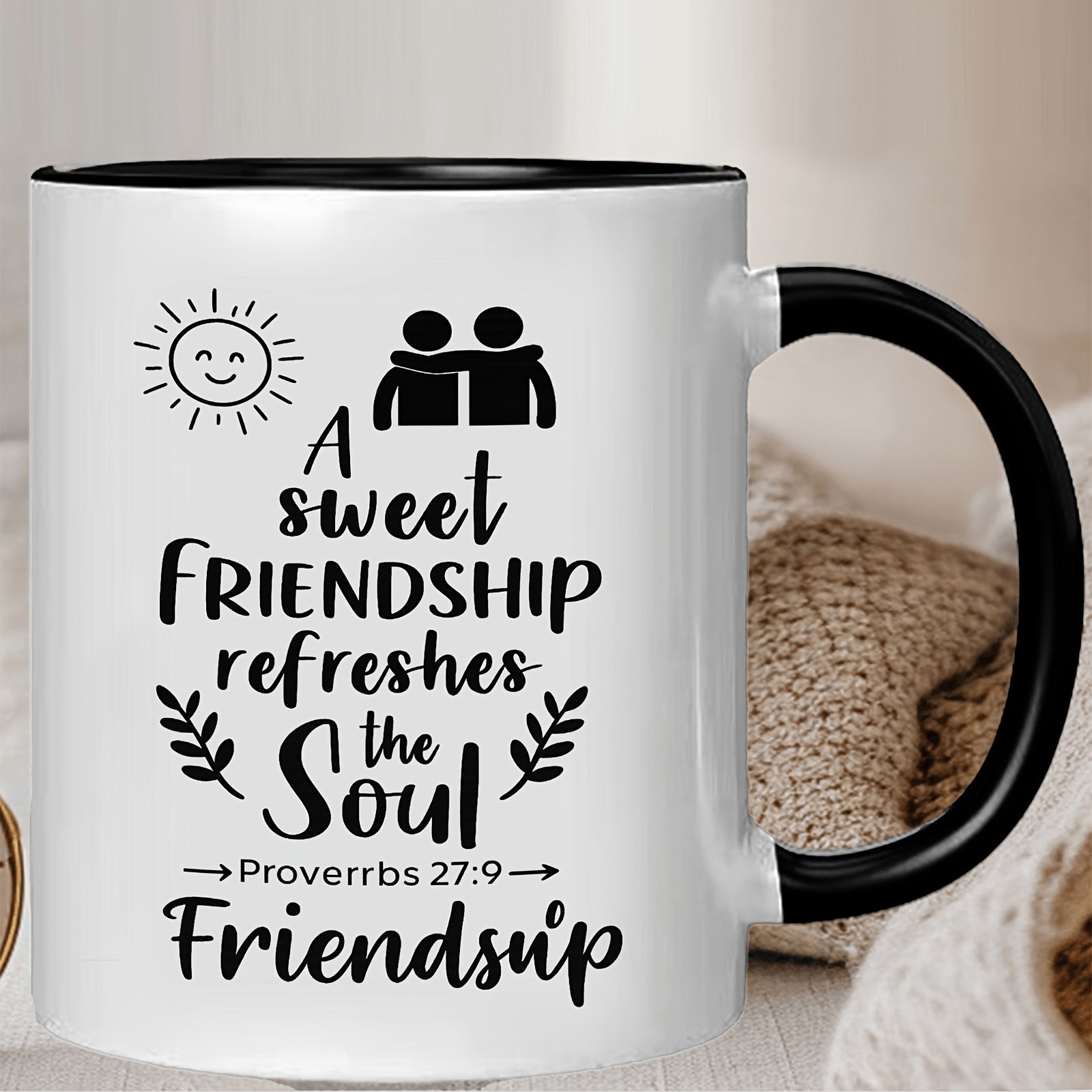 Tailorly Black Accent 11 oz Mug - inspirational quote with a sweet for friendship